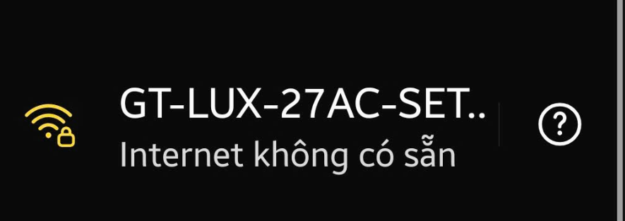 Kết nối mạng Wi-Fi cài đặt GT-LUX khi thiết lập thiết bị lần đầu